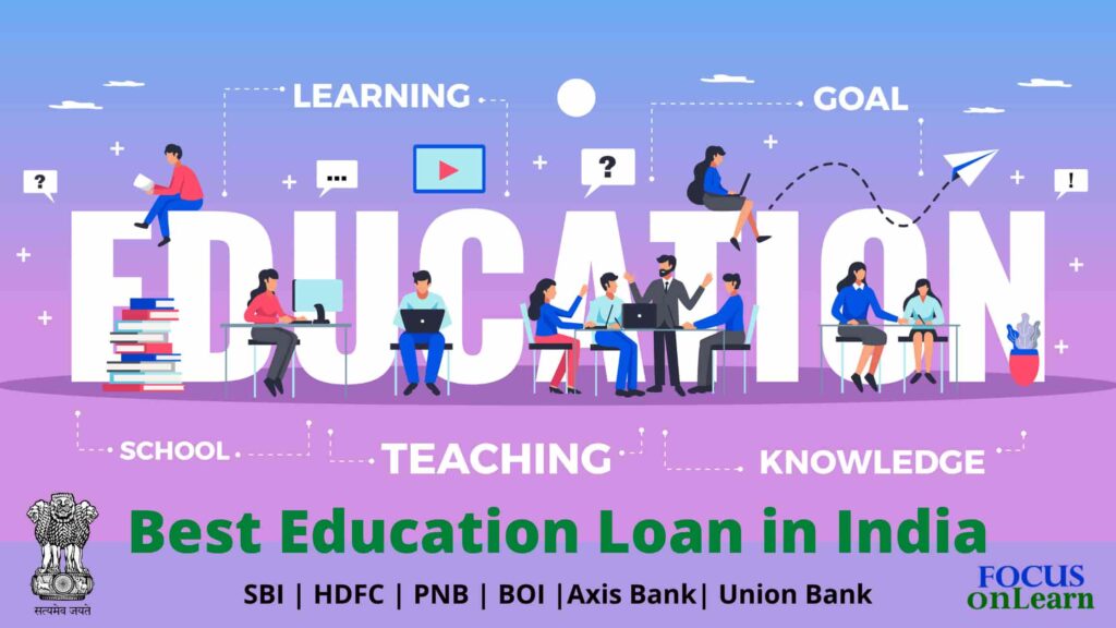 बेस्ट एजुकेशन लोन | Best Education Loan In India